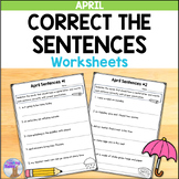 Correct the Sentences Worksheets (April) - Fix It Up Sentences