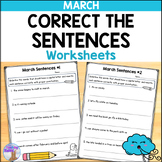 Correct the Sentences Worksheets (March) - Fix It Up Sentences