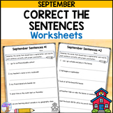 Correct the Sentences Worksheets (September) - Fix It Up S