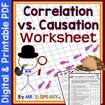 Correlation vs Causation PDF Worksheet by Mr Slope Guy | TpT