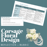 Corsage Floral Design: Reflection and Rubric