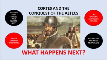 Preview of Cortes and the Conquest of the Aztecs:  What Happens Next?