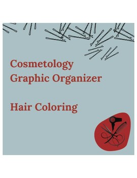 Preview of Cosmetology Graphic Organizer Hair coloring