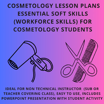 Preview of Cosmetology Lesson Plans : Soft Skills (Workforce Skills) for Cosmetology