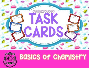 Preview of Cosmetology Task Cards: Basics of Chemistry