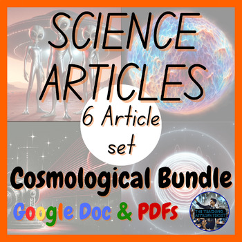 Preview of Cosmological Bundle | 6 Articles Set | Science Reading/Literacy (Google Version)