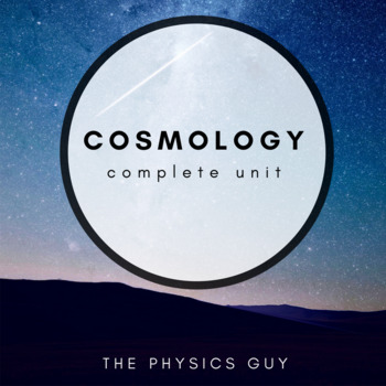 Preview of Cosmology Editable Physics Unit (Unit Plan, Daily Activities & Tests)