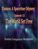 Cosmos: A Space Time Odyssey - Part 12 Student Companion W
