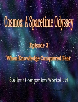 Preview of Cosmos: A Space Time Odyssey - Part 3 Student Companion Worksheet