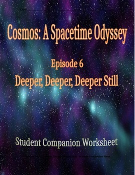 Preview of Cosmos: A Space Time Odyssey - Part 6 Student Companion Worksheet