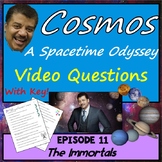Cosmos Episode 11 Worksheet: The Immortals - Cosmos A Spac