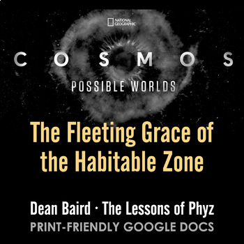 Preview of Cosmos: Possible Worlds - Episode 2: The Fleeting Grace of the Habitable Zone