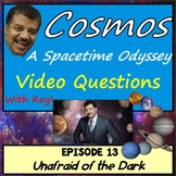 Cosmos Worksheet Episode 13: Unafraid of the Dark - Cosmos