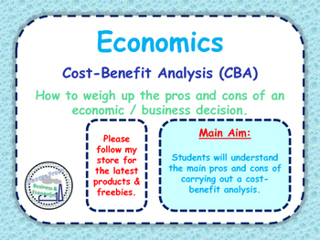 Preview of Cost-Benefit Analysis (CBA) - A-Level Economics - PPT, Quiz & Worksheets