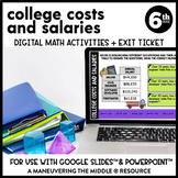 Cost of College & Salaries Digital Math Activity | 6th Gra