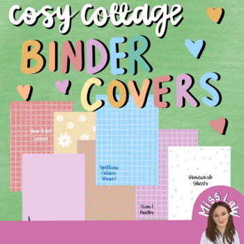 Preview of Binder Covers and Spines | Editable | 2024 CLASSROOM COTTAGE DECOR