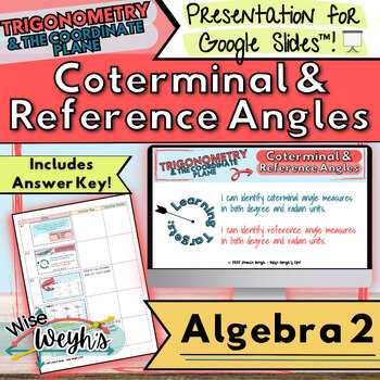 Preview of Coterminal & Reference Angles Presentation for Google Slides™️ | Algebra 2