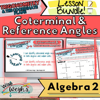 Preview of Coterminal and Reference Angles Note Guide & Presentation LESSON BUNDLE!