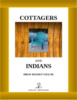 Preview of COTTAGERS AND INDIANS -- Drew Hayden Taylor (Play)