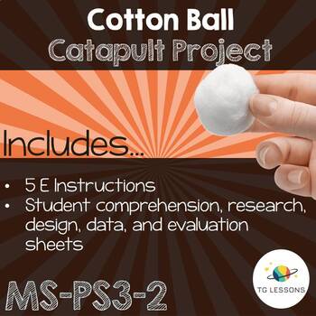 Preview of Cotton Ball Catapult Project - MS-PS3-2