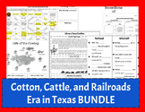 Cotton, Cattle & Railroad Era in Texas BUNDLE