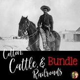 Cotton, Cattle, and Railroads Bundle for Texas History wit