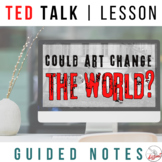 Could Art Change the World? TED Talk Lesson Plan