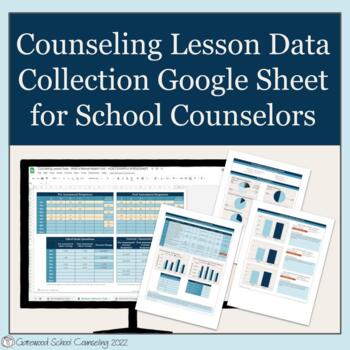 Preview of Counseling Lesson Data Collection Spreadsheet for School Counselors