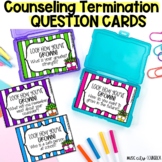 Counseling Termination Questions, End of Year Reflection Q