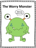 Counseling and Guidance, "The Worry Monster" Story and Activities
