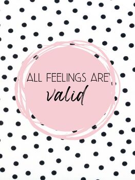 Preview of Counselor Office Printable - All feelings are valid.