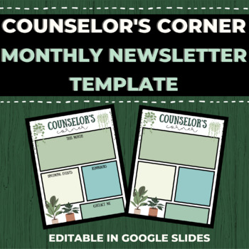 Preview of Counselor's Corner Newsletter Template - Plant Themed [BACK TO SCHOOL]