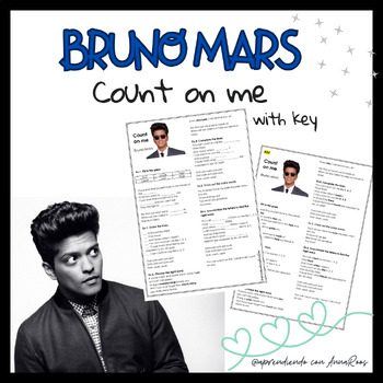 Preview of Count On Me. Bruno Mars. Fill in the blanks.