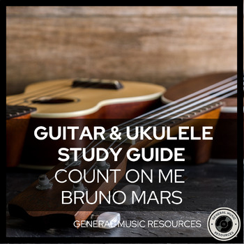 Count On by Mars, & Soprano Ukulele Study Guide Modern Band