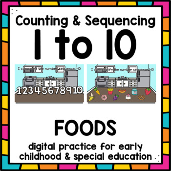 Preview of Count & Sequence 1-10 | FOOD | DIGITAL Practice | Early Childhood and Special Ed