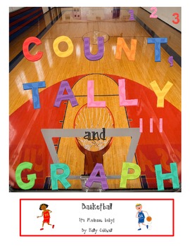 Preview of Count, Tally & Graph --- basketball {CC aligned}