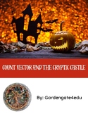 Count Vector and the Cryptic Castle at Halloween