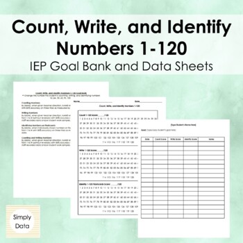 Preview of Count, Write, and Identify Numbers 1-120 Goal Bank and Data Sheets