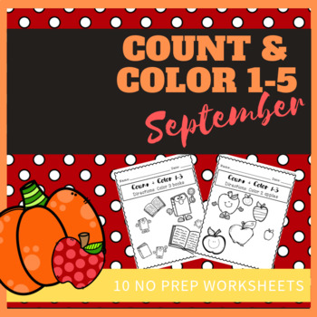 Preview of Count and Color 1-5 September Worksheets