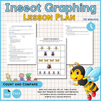 Preview of Count and Compare: Engaging Insect Graphing Lesson Plan for Young Learners