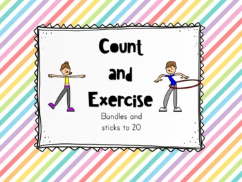 Preview of Count and Exercise Powerpoint- Bundles and Sticks to 20