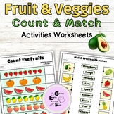 Count and Match Fruits and Vegetables Worksheets Math Skills