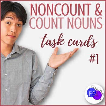 Preview of Count and Noncount Nouns #1 Adult ESL Grammar | Task Cards