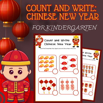 Count and Write: Chinese New Year For Pre-K and Kindergarten by Chocorich