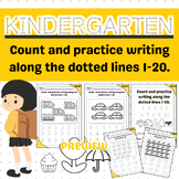 Count and practice writing along the dotted lines 1-20. ki