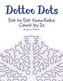 Count by 2s, Dot to Dot Snowflake Winter Math Activity