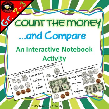 Preview of Count the Money...and Compare: An Interactive Notebook Activity