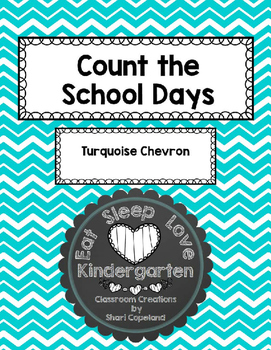 Preview of Count the School Days--Turquoise Chevron