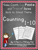 Count to 10 (Color, Count, Cut, Paste, and Trace: Back to School)