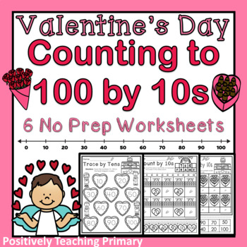 Preview of Count to 100 by 10s | Skip Counting by 10s | No Prep Valentine's Day Worksheets